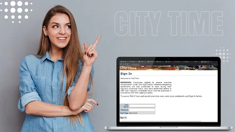 Citytime Login Access Login Portal Trouleshooting Tips 2023 