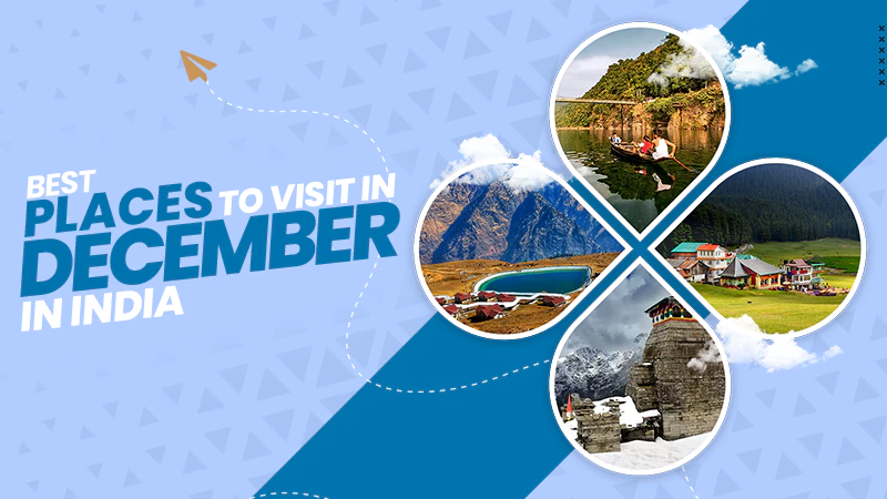 best places to visit in december in india